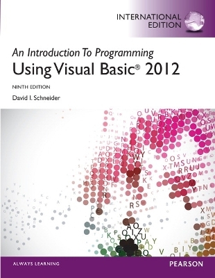 Introduction to Programming with Visual Basic 2012, An - David Schneider