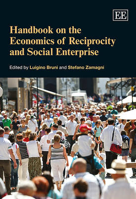 Handbook on the Economics of Reciprocity and Social Enterprise - 