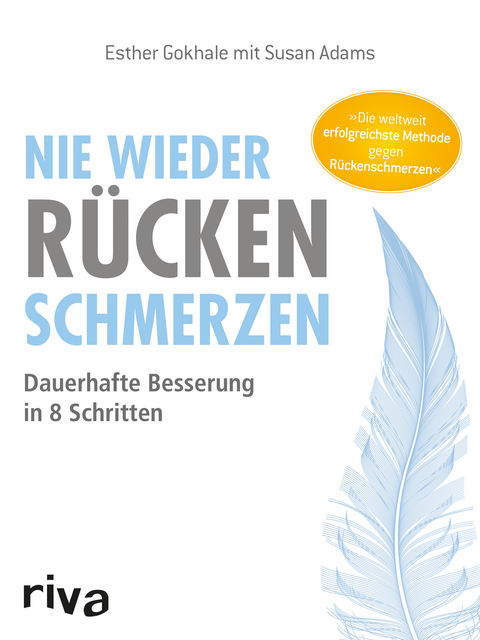 Nie wieder Rückenschmerzen - Esther Gokhale, Susan Adams