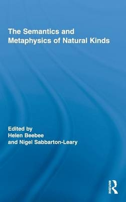 The Semantics and Metaphysics of Natural Kinds - 