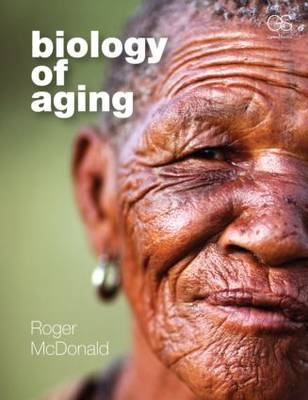 Biology of Aging - Roger B. McDonald