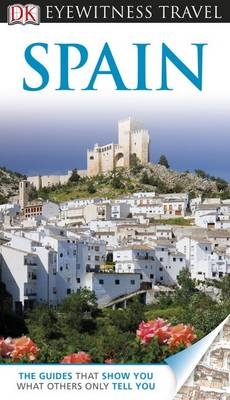 DK Eyewitness Travel Guide: Spain