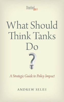 What Should Think Tanks Do? - Andrew Dan Selee