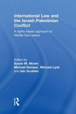 International Law and the Israeli-Palestinian Conflict - 