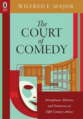 The Court of Comedy - Wilfred E Major