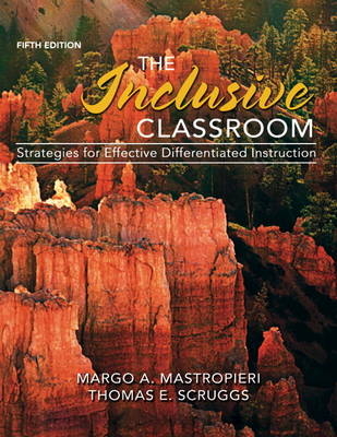 Inclusive Classroom, The, Video-Enhanced Pearson eText -- Access Card - Margo A. Mastropieri, Thomas E. Scruggs