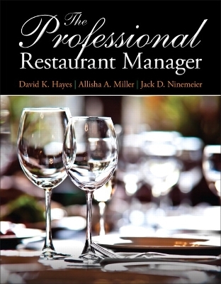 Professional Restaurant Manager, The - David Hayes, Allisha Miller, Jack Ninemeier