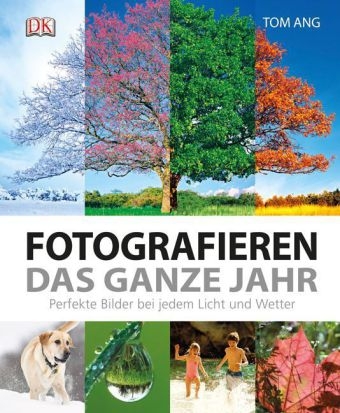 Fotografieren das ganze Jahr - Tom Ang