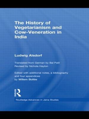 The History of Vegetarianism and Cow-Veneration in India -  Ludwig Alsdorf