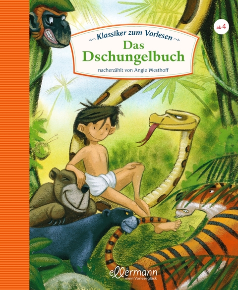 Klassiker zum Vorlesen. Das Dschungelbuch - Angie Westhoff