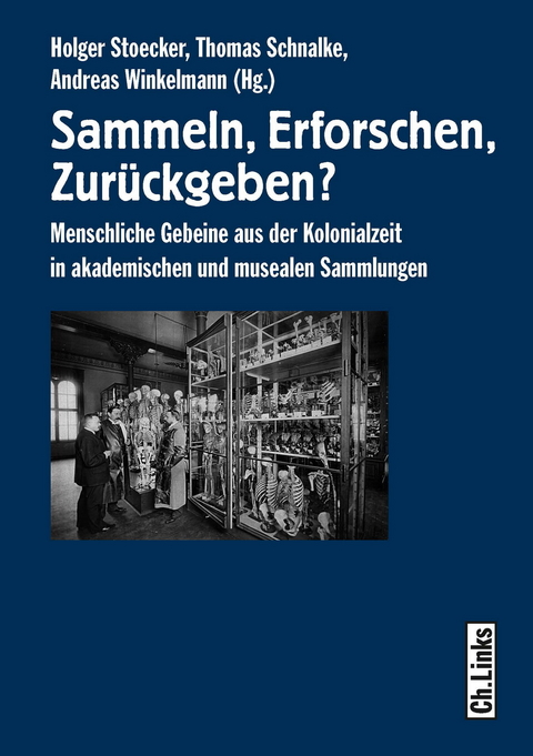 Sammeln, Erforschen, Zurückgeben? - 