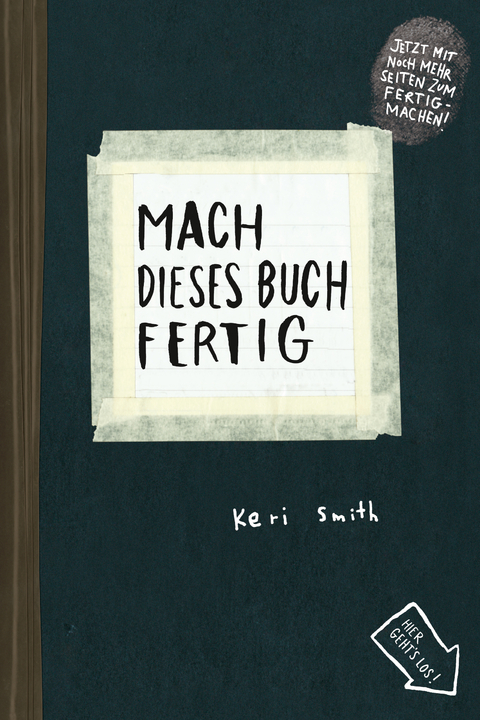 Mach dieses Buch fertig - Keri Smith