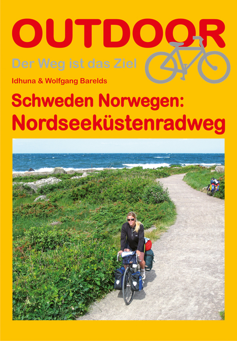 Schweden Norwegen: Nordseeküstenradweg - Idhuna Barelds, Wolfgang Barelds