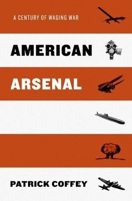 American Arsenal - Patrick Coffey