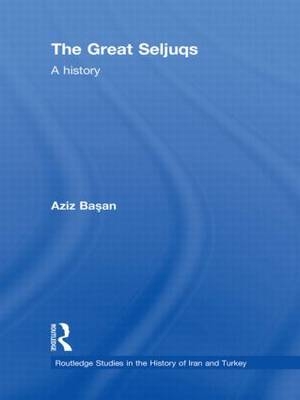 The Great Seljuqs -  Osman Aziz Basan