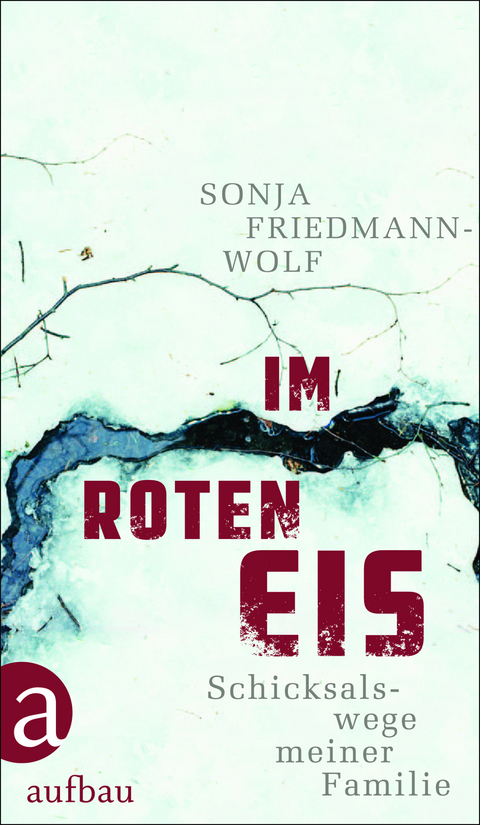 Im roten Eis - Sonja Friedmann-Wolf