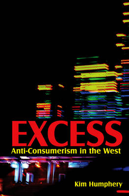 Excess - Kim Humphery