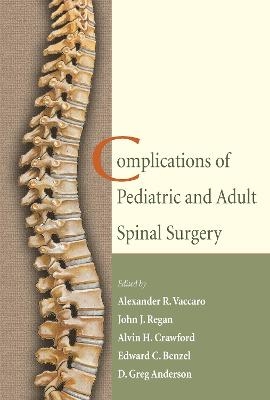 Complications of Pediatric and Adult Spinal Surgery - 