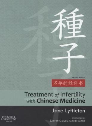 Treatment of Infertility with Chinese Medicine - Jane Lyttleton