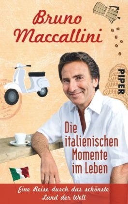 Die italienischen Momente im Leben - Bruno Maccallini