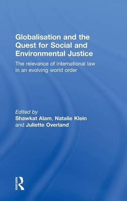 Globalisation and the Quest for Social and Environmental Justice - 