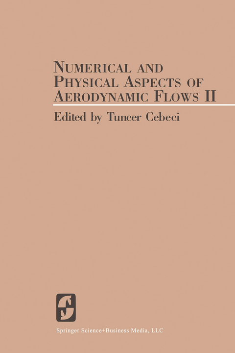 Numerical and Physical Aspects of Aerodynamic Flows II - 