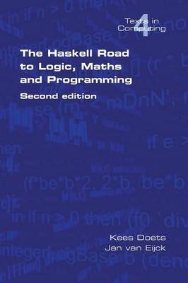 The Haskell Road to Logic, Maths and Programming - Kees Doets, Jan van Eijck