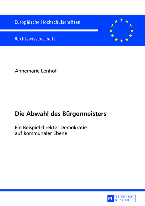 Die Abwahl des Bürgermeisters - Annemarie Lenhof