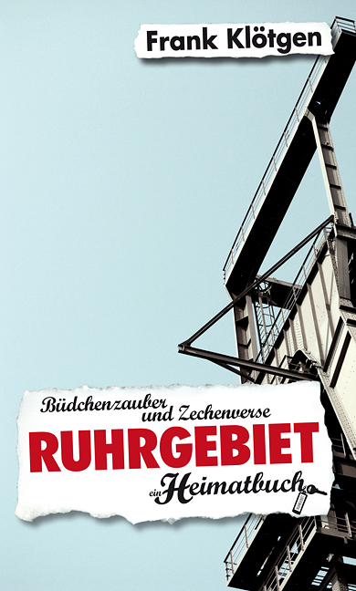 Ruhrgebiet - Frank Klötgen