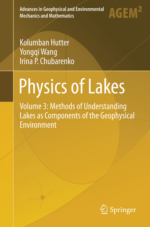 Physics of Lakes - Kolumban Hutter, Irina P. Chubarenko, Yongqi Wang