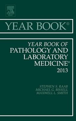 Year Book of Pathology and Laboratory Medicine 2013 - Stephen S. Raab