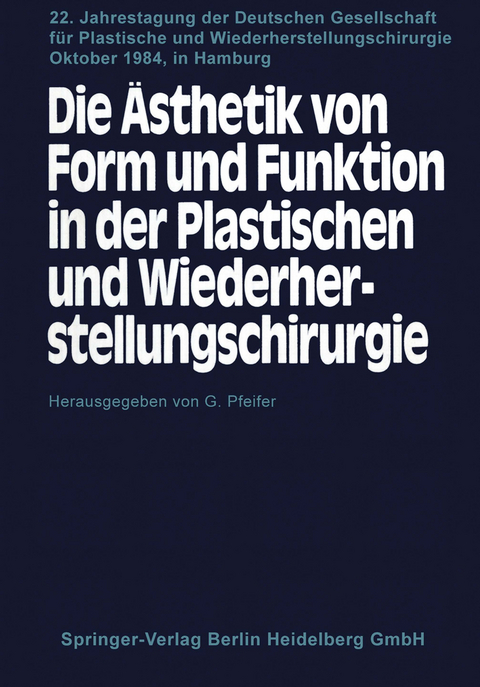 Die Ästhetik von Form und Funktion in der Plastischen und Wiederherstellungschirurgie - 