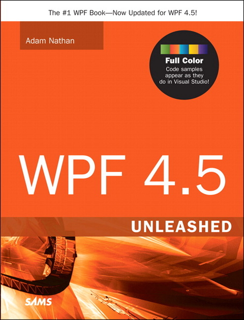 WPF 4.5 Unleashed - Adam Nathan