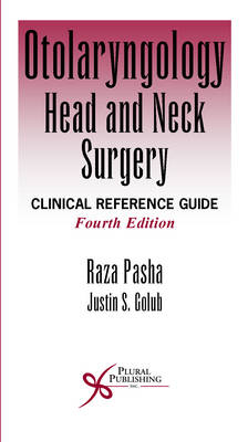 Otolaryngology Head and Neck Surgery - Raza Pasha, Justin S. Golub