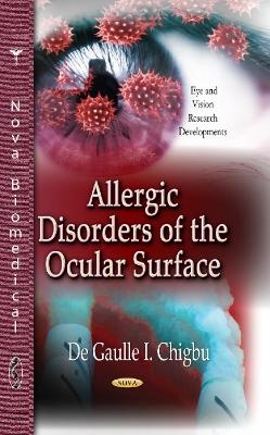 Allergic Disorders of the Ocular Surface - De Gaulle I Chigbu