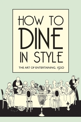 How to Dine in Style - J. Rey