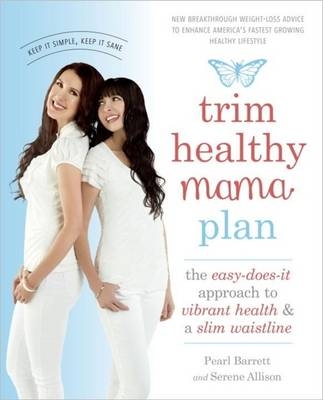 Trim Healthy Mama Plan -  Serene Allison,  Pearl Barrett