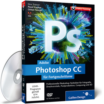 Adobe Photoshop CC für Fortgeschrittene - Pavel Kaplun, Orhan Tançgil