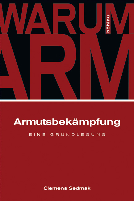 Armutsbekämpfung - Clemens Sedmak