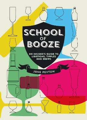 School of Booze - Jane Peyton