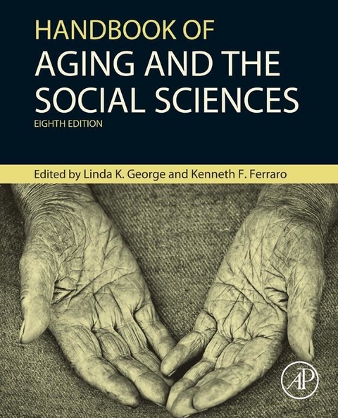 Handbook of Aging and the Social Sciences - 