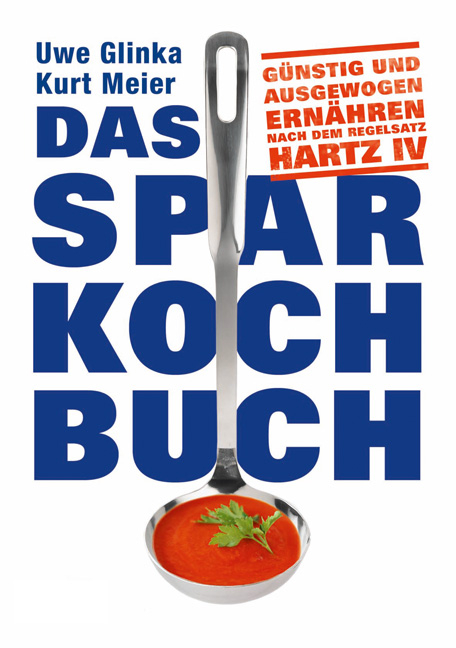 Das Sparkochbuch - Kurt Meier, Uwe Glinka