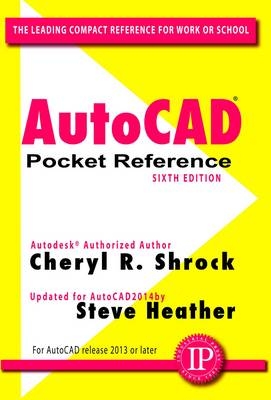 AutoCAD® Pocket Reference - Cheryl Shrock