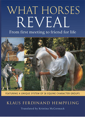 What Horses Reveal - Klaus Ferdinand Hempfling