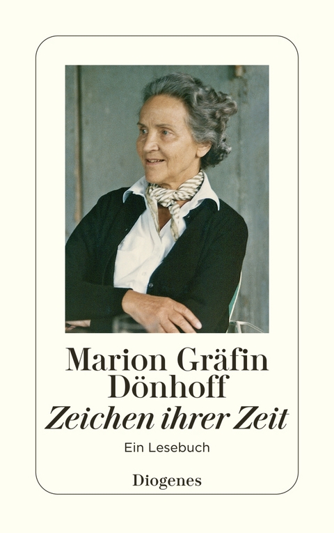 Zeichen ihrer Zeit - Marion Dönhoff