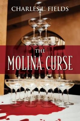 The Molina Curse - Charles L Fields