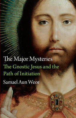 Major Mysteries - Samael Aun Weor