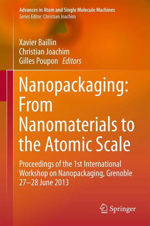 Nanopackaging: From Nanomaterials to the Atomic Scale - 