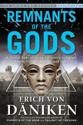 Remnants of the Gods - Erich Von Daniken