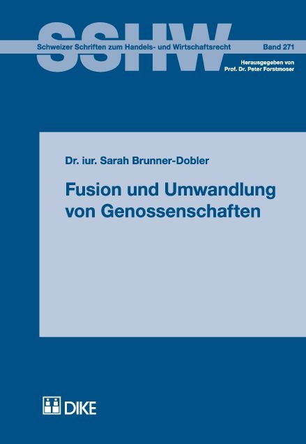 Fusion und Umwandlung von Genossenschaften - Sarah Brunner-Dobler